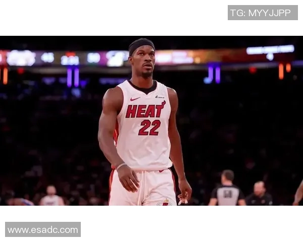 吉米巴特勒领衔热火队重返季后赛的奋斗与荣耀之路 吉米巴特勒领衔热火队重返季后赛的奋斗与荣耀之路